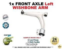 Front Axle LEFT Lower WISHBONE ARM for VAUXHALL VECTRA 1.9 CDTI 16V 2004-2008