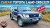 I Bought A Cheap Toyota Land Cruiser For 3 000